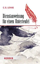 Kartonierter Einband Dienstanweisung für einen Unterteufel von Clive Staples Lewis