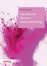 Fester Einband Handbuch Sinneswahrnehmung von Renate Zimmer