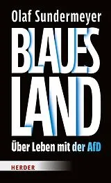 Kartonierter Einband Blaues Land von Olaf Sundermeyer