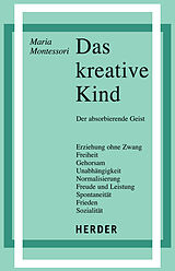 Kartonierter Einband Das kreative Kind von Maria Montessori