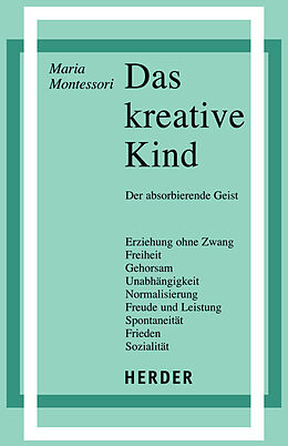 Kartonierter Einband Das kreative Kind von Maria Montessori