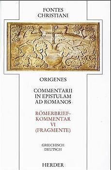 Fester Einband Commentarii in epistulam ad Romanos VI /Römerbriefkommentar VI von Origenes