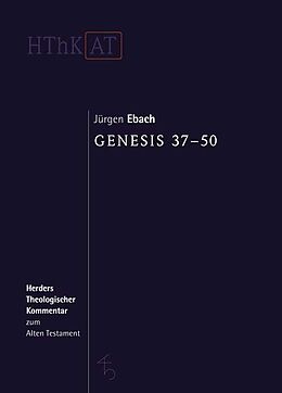 Fester Einband Genesis 37-50 von Jürgen Ebach