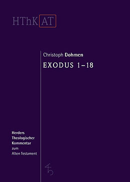 Fester Einband Exodus 1-18 von Christoph Dohmen