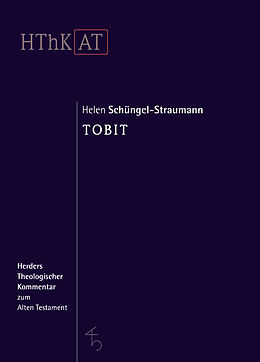 Fester Einband Tobit von Helen Schüngel-Straumann