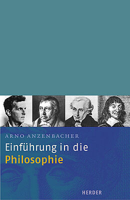 Kartonierter Einband Einführung in die Philosophie von Arno Anzenbacher
