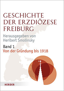 Fester Einband Geschichte der Erzdiözese Freiburg von 
