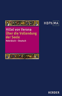 Fester Einband Über die Vollendung der Seele von Hillel von Verona