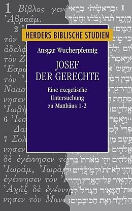 Fester Einband Josef der Gerechte von Ansgar Wucherpfennig