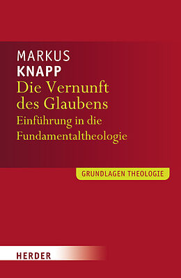 Paperback Die Vernunft des Glaubens von Markus Knapp