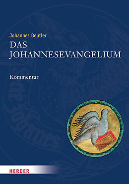 Fester Einband Das Johannesevangelium von Johannes Beutler