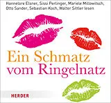 Audio CD (CD/SACD) Ein Schmatz vom Ringelnatz von Joachim Ringelnatz