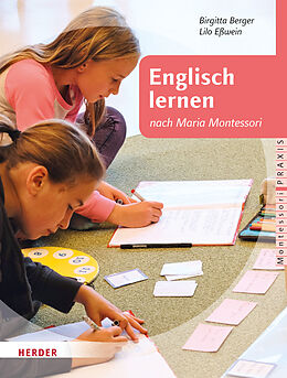 Kartonierter Einband Englisch lernen nach Maria Montessori von Birgitta Berger, Lilo Eßwein
