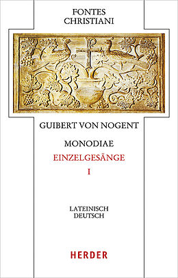 Fester Einband Monodiae - Bekenntnisse I von Guibert von Nogent