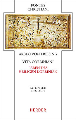 Fester Einband Vita Corbiniani - Das Leben des heiligen Korbinian von Arbeo von Freising