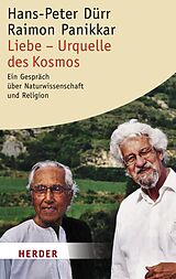 E-Book (pdf) Liebe - Urquelle des Kosmos von Hans-Peter Dürr, Raimon Panikkar