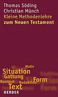 E-Book (pdf) Kleine Methodenlehre zum Neuen Testament von Thomas Söding, Christian Münch