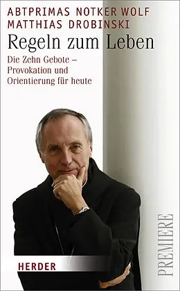 E-Book (pdf) Regeln zum Leben von Matthias Drobinski, Notker Wolf