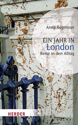 E-Book (epub) Ein Jahr in London von Anna Regeniter