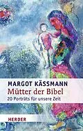 E-Book (epub) Mütter der Bibel von Margot Käßmann