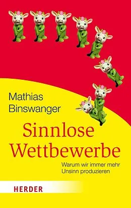E-Book (epub) Sinnlose Wettbewerbe von Mathias Binswanger