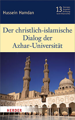 Paperback Der christlich-islamische Dialog der Azhar-Universität von Hussein Hamdan