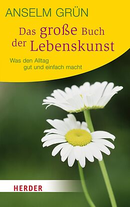 E-Book (epub) Das große Buch der Lebenskunst von Anselm Grün