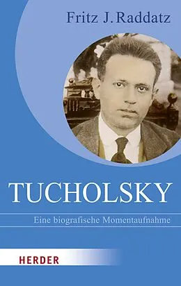 E-Book (epub) Tucholsky von Fritz J. Raddatz
