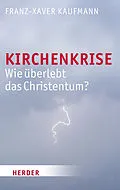 E-Book (epub) Kirchenkrise von Franz-Xaver Kaufmann