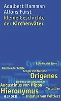 E-Book (pdf) Kleine Geschichte der Kirchenväter von Adalbert Hamman, Alfons Fürst