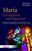 Maria in Geschichte und Gegenwart