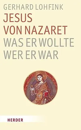 E-Book (pdf) Jesus von Nazaret - Was er wollte, wer er war von Gerhard Lohfink