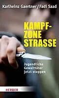E-Book (epub) Kampfzone Straße von Fadi Saad, Karlheinz Gaertner