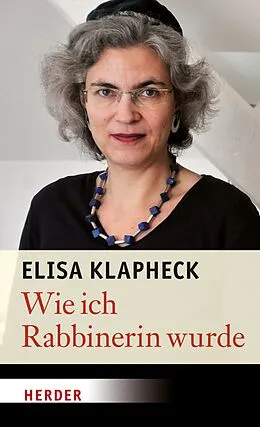 E-Book (epub) Wie ich Rabbinerin wurde von Elisa Klapheck