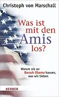 ePUB Was ist mit den Amis los? von Christoph von Marschall