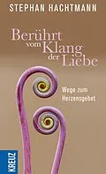 E-Book (epub) Berührt vom Klang der Liebe von Stephan Hachtmann