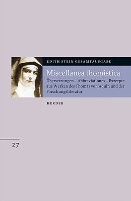 Fester Einband Edith Stein Gesamtausgabe / Miscellanea thomistica von Edith Stein