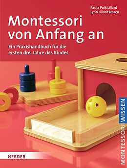 E-Book (epub) Montessori von Anfang an von Paula Polk Lillard, Lynn Lillard Jessen