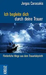 E-Book (epub) Ich begleite dich durch deine Trauer von Jorgos Canacakis