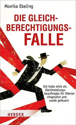 E-Book (epub) Die Gleichberechtigungsfalle von Monika Ebeling