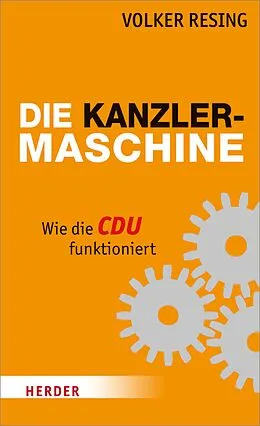 E-Book (epub) Die Kanzlermaschine von Volker Resing