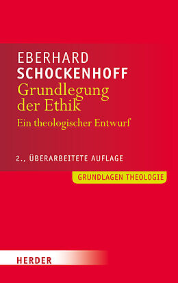 Kartonierter Einband Grundlegung der Ethik von Eberhard Schockenhoff