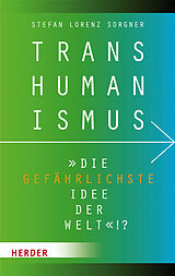 Kartonierter Einband Transhumanismus von Stefan Lorenz Sorgner