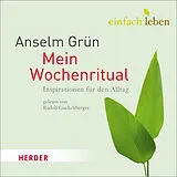 Audio CD (CD/SACD) Einfach leben - Mein Wochenritual von Anselm Grün