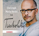 Audio CD (CD/SACD) (CD) Christoph Maria Herbst liest Tucholsky von Kurt Tucholsky