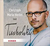 Audio CD (CD/SACD) (CD) Christoph Maria Herbst liest Tucholsky von Kurt Tucholsky