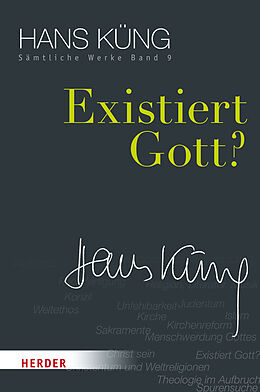 Fester Einband Existiert Gott? von Hans Küng