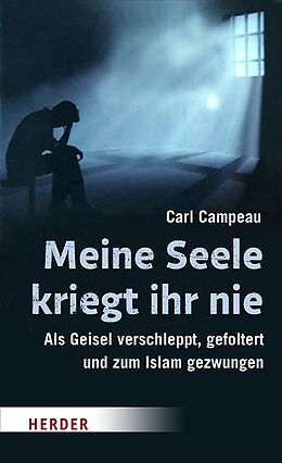 Paperback Meine Seele kriegt ihr nie von Carl Campeau