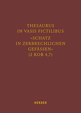 Fester Einband Thesaurus in vasis fictilibus  »Schatz in zerbrechlichen Gefässen« (2 Kor 4,7) von 