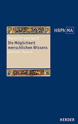 Fester Einband Die Möglichkeit menschlichen Wissens. Artikel 1 der Summa Quaestionum Ordinarium von Heinrich von Gent